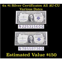 6x $1 Silver Certificates All AU-CU Various Dates
