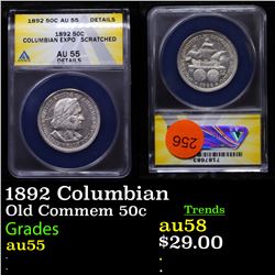 1892 Columbian Old Commem Half Dollar 50c Graded au55 details By ANACS