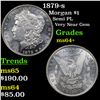 Image 1 : 1879-s Morgan Dollar $1 Grades Choice+ Unc