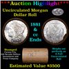 Image 1 : ***Auction Highlight*** 1881 & CC Uncirculated Morgan Dollar Shotgun Roll (fc)