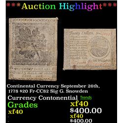 ***Auction Highlight*** Continental Currency September 26th, 1778 $20 Fr-CC82 Sig G. Snowden Grades 