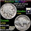 Image 1 : ***Auction Highlight*** 1937-d 3 Leg Buffalo Nickel 5c Graded vf++ By USCG (fc)