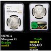 Image 1 : NGC 1879-s Morgan Dollar $1 Graded ms63 By NGC