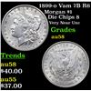 Image 1 : 1899-o Vam 7B R6 Morgan Dollar $1 Grades Choice AU/BU Slider