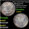 Image 1 : 1881-s Colorfully Toned Morgan Dollar 1 Grades Choice+ Unc