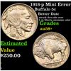 Image 1 : 1918-p Mint Error Buffalo Nickel 5c Grades Choice AU/BU Slider+