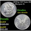 Image 1 : 1878-p 7tf Vam 80 Morgan Dollar $1 Grades Unc Details