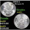 Image 1 : 1904-o Morgan Dollar 1 Grades GEM+ Unc