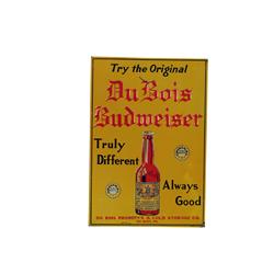 "DuBois Budweiser"  tin embossed sign  