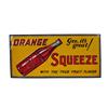 Image 1 : "Orange Squeeze"  tin embossed sign  14