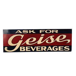 "Geise Beverage"  tin embossed sign  10