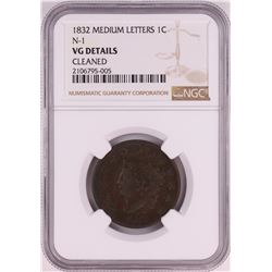 1832 Medium Letters N-1 Coronet Head Large Cent Coin NGC VG Details