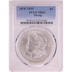 1878 7/8TF Strong $1 Morgan Silver Dollar Coin PCGS MS63
