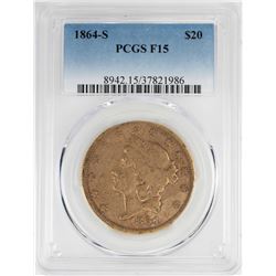 1864-S $20 Liberty Head Double Eagle Gold Coin PCGS F15