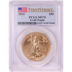 2014 $50 American Gold Eagle Coin PCGS MS70 First Strike