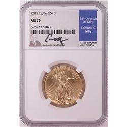 2019 $25 American Gold Eagle Coin NGC MS70 Edmund Moy Signature