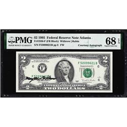 1995 $2 Federal Reserve Note PMG Superb Gem Uncirculated 68EPQ Courtesy Autograph