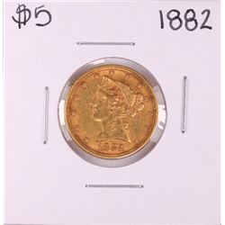 1882 $5 Liberty Head Half Eagle Gold Coin