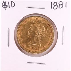 1881 $10 Liberty Head Eagle Gold Coin
