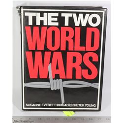 THE TWO WORLD WARS HARDCOVER BOOK