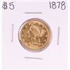 Image 1 : 1878 $5 Liberty Head Half Eagle Gold Coin