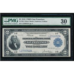 1918 $2 San Francisco Federal Reserve Bank Note PMG 30