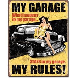 My Garage, My Rules Metal Sign