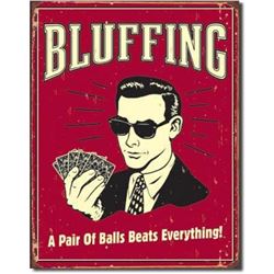 Bluffing, Game Room Pub Bar Metal Sign