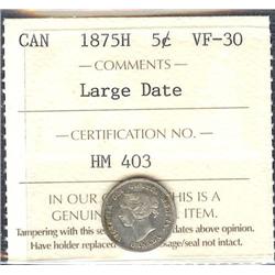 1875H Large date  5¢  ICCS VF30. Origia