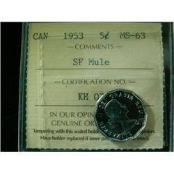 1953  SF MULE  5¢  ICCS MS63PQ. Well st