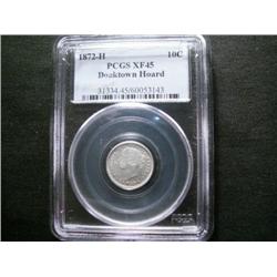 1872H 10¢ PCGS XF45.  Solid example fro