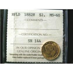 Newfoundland $2 Gold 1882H  ICCS MS60.