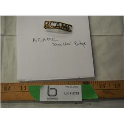 R.C.A.M.C. Shoulder badge
