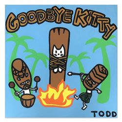 Todd Goldman, "Goodbye Kitty" Hand Signed Original Painting on Canvas with Lette