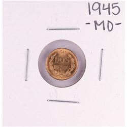 1945 Mexico Dos Pesos Gold Coin