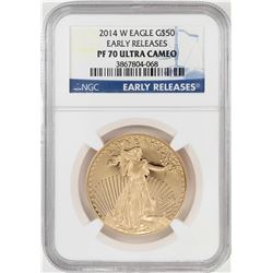 2014-W $50 Proof American Gold Eagle Coin NGC PF70 Ultra Cameo Early Releases