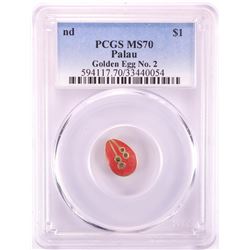 No Date $1 Palau Golden Egg No. 2 Gold Coin PCGS MS70