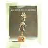 Image 2 : 2 Books About Kachina Dolls