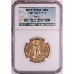 1986 $25 American Gold Eagle Coin NGC MS69 First Year of Issue