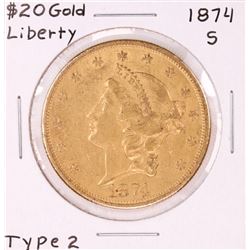 1874-S Type 2 $20 Liberty Head Double Eagle Gold Coin