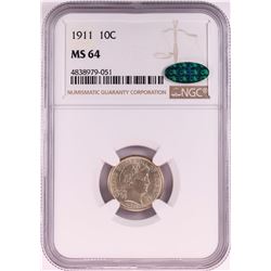 1911 Barber Dime Coin NGC MS64 CAC