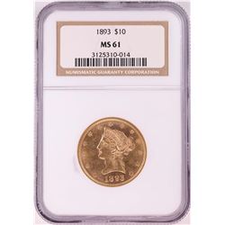 1893 $10 Liberty Head Eagle Gold Coin NGC MS61