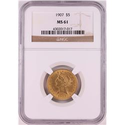 1907 $5 Liberty Head Half Eagle Gold Coin NGC MS61