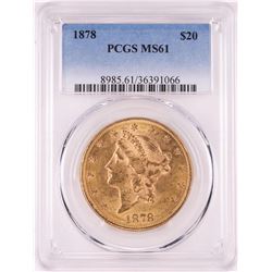 1878 $20 Liberty Head Double Eagle Gold Coin PCGS MS61