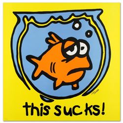 "This Sucks!" Limited Edition Lithograph by Todd Goldman, Numbered and Hand Signed with Certificate 