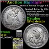Image 1 : ***Auction Highlight*** 1856-s /s FS-501 Briggs 4-E Seated Liberty Quarter 25c Graded XF details By 