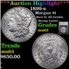***Auction Highlight*** 1899-s Morgan Dollar $1 Graded ms63 By SEGS (fc)