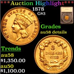 ***Auction Highlight*** 1878 Three Dollar Gold 3 Graded au58 au details By SEGS (fc)