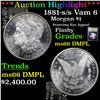 Image 1 : ***Auction Highlight*** 1881-s /s Vam 6 Morgan Dollar $1 Graded GEM+ UNC DMPL By USCG (fc)