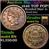 Image 1 : ***Auction Highlight*** 1846 TOP POP! N-1 Braided Hair Large Cent 1c Graded Choice Unc BN By USCG (f